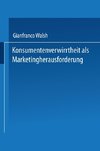 Konsumentenverwirrtheit als Marketingherausforderung