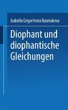 Diophant und diophantische Gleichungen