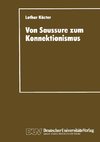 Von Saussure zum Konnektionismus