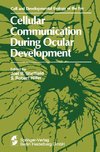 Cellular Communication During Ocular Development