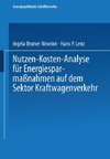 Nutzen-Kosten-Analyse für Energiesparmaßnahmen auf dem Sektor Kraftwagenverkehr