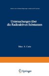 Untersuchungen über die Radioaktiven Substanzen