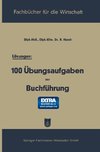 Lösungen: 100 Übungsaufgaben zur Buchführung