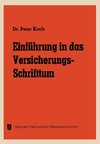 Einführung in das Versicherungs-Schrifttum