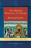 The Muslim Discovery of Europe