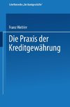 Die Praxis der Kreditgewährung