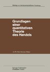 Grundlagen einer quantitativen Theorie des Handels