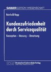 Kundenzufriedenheit durch Servicequalität