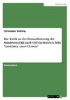 Die Kritik an der Entnazifizierung der Bundesrepublik nach 1945 in Heinrich Bölls 