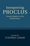 Gersh, S: Interpreting Proclus