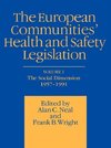 Neal, A: European Communities' Health and Safety Legislation