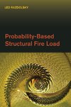 Razdolsky, L: Probability-Based Structural Fire Load