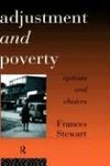 Stewart, F: Adjustment and Poverty