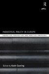 Cowling, K: Industrial Policy in Europe