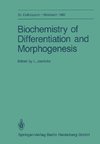 Biochemistry of Differentiation and Morphogenesis