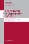 Selected Areas in Cryptography -- SAC 2013