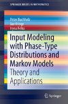 Input Modeling with Phase-Type Distributions and Markov Models