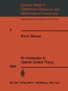 An Introduction to Optimal Control Theory