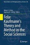 Felix Kaufmann's Theory and Method in the Social Sciences