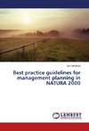 Best practice guidelines for management planning in NATURA 2000