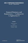 Diamond Electronics and Bioelectronics - Fundamentals to Applications III