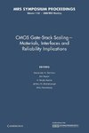 CMOS Gate-Stack Scaling Materials, Interfaces and Reliability Implications