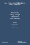 Materials for Energy Storage, Generation and Transport