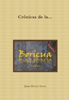 Crónicas de la Boricua; Descifradas