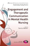 Engagement and Therapeutic Communication in Mental Health Nursing