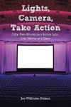 Lights, Camera, Take Action