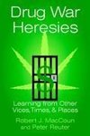 Drug War Heresies