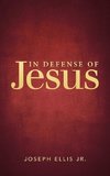 In Defense of Jesus