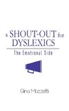 A Shout-Out for Dyslexics