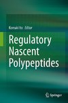 Regulatory Nascent Polypeptides