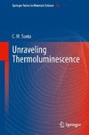 Unraveling Thermoluminescence