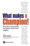 What Makes a Champion!