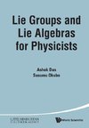 LIE GROUPS AND LIE ALGEBRAS FOR PHYSICISTS