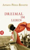 Dreimal im Leben