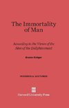 The Immortality of Man