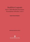 Buddhist Legends, Part 1, Introduction; Synopses; Translation of Books 1 and 2