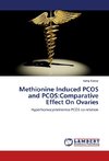 Methionine Induced PCOS and PCOS:Comparative Effect On Ovaries