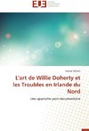 L'art de Willie Doherty et les Troubles en Irlande du Nord