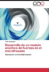 Desarrollo de un modelo analítico de fuerzas en el microfresado