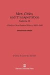 Men, Cities and Transportation, Volume II