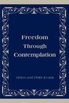 Freedom Through Contemplation