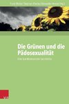 Die Grünen und die Pädosexualität