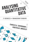 Analysing Quantitative Data for Business and Management Students