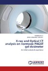 X-ray and Optical CT analysis on normoxic PAGAT gel dosimeter