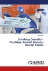 Smoking Cessation Practices: Kuwait General Dental Clinics