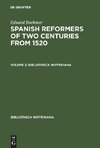 Edward Boehmer: Spanish Reformers of Two Centuries from 1520. Volume 2